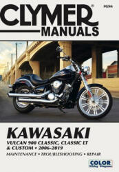 Kawasaki Vulcan 900 Classic, Classic LT & Custom 2006 - 2019: Clymer Manuals: Maintenance - Troubleshooting - Repair - Haynes Publishing (ISBN: 9781620923955)