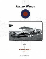 Hawker Fury (Part 2) - Phil H Listemann (ISBN: 9782918590637)