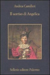 Il sorriso di Angelica - Andrea Camilleri (ISBN: 9788838925283)