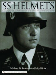SS Helmets: - Kelly Hicks (ISBN: 9780764324765)