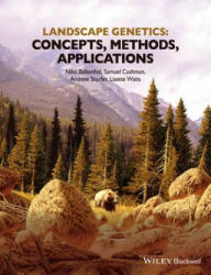 Landscape Genetics - Concepts, Methods, Applications - Niko Balkenhol, Samuel Cushman, Andrew Storfer, Lisette Waits (ISBN: 9781118525296)