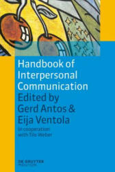 Handbook of Interpersonal Communication - Gerd Antos (ISBN: 9783110226041)
