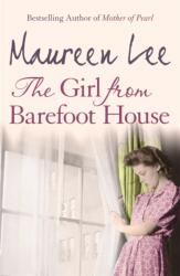 The Girl From Barefoot House (ISBN: 9780752837147)