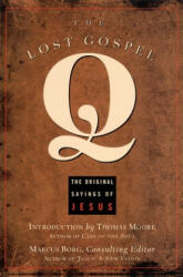 Lost Gospel Q - Marcus J. Borg (ISBN: 9781569751893)