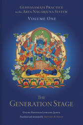 Guhyasamaja Practice in the Arya Nagarjuna System, Volume One - Atremus B. Engle, Gyume Khensur Lobsang Jampa Jampa (ISBN: 9781559394857)