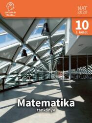 Matematika 10. tankönyv Első kötet (ISBN: 9786156256348)