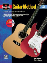 Basix Guitar Method, Bk 2: Book & Online Audio [With CD] - Ron Manus (ISBN: 9780882847085)