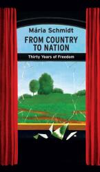 From Country to Nation Thirty Years of Freedom (2021)