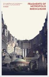 Fragmente din Metropolis - Rhein-Ruhr (ISBN: 9783777427720)