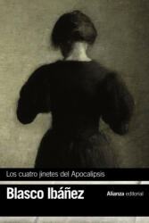 Los cuatro jinetes del Apocalipsis - VICENTE BLASCO IBAÑEZ (ISBN: 9788491047339)