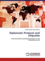 Diplomatic Protocol and Etiquette - David Ceasar Wani Suliman (2020)