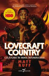 Lovecraft Country. Călătorie în inima întunericului (ISBN: 9786067939620)