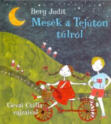 Mesék a Tejúton túlról (2013)