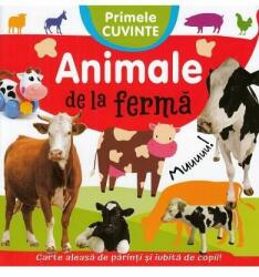 Animale de la ferma. Primele cuvinte (ISBN: 9786067131789)