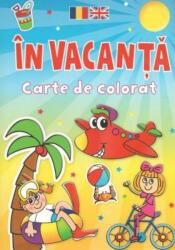 In vacanta. Carte de colorat (ISBN: 9786068555775)