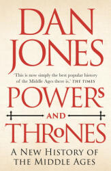 Powers and Thrones - Dan Jones (ISBN: 9781789543544)
