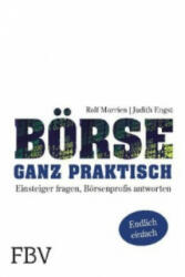 Börse ganz praktisch - Judith Engst, Rolf Morrien (ISBN: 9783898798327)