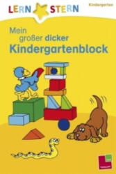 LERNSTERN Mein großer dicker Kindergarten-Block - Antje Flad (ISBN: 9783788625382)