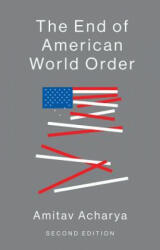 The End of American World Order (ISBN: 9781509517084)
