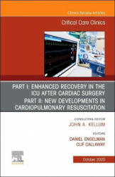 Enhanced Recovery in the ICU After Cardiac Surgery An Issue of Critical Care Clinics (ISBN: 9780323722766)