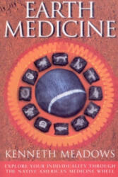 Earth Medicine - Kenneth Meadows (ISBN: 9781846042348)