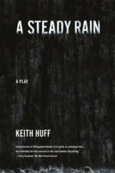 A Steady Rain (ISBN: 9780865479364)