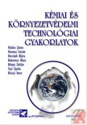 KÉMIAI ÉS KÖRNYEZETVÉDELMI TECHNOLÓGIAI GYAKORLATOK (ISBN: 3159780000667)