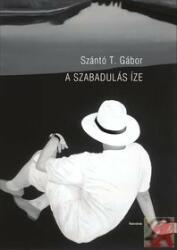 A SZABADULÁS ÍZE (ISBN: 9789731650289)