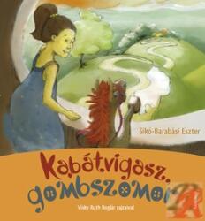 KABÁTVIGASZ, GOMBSZOMOR (ISBN: 9789731650821)