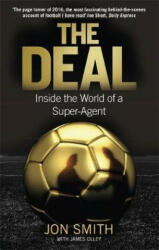 Deal - Inside the World of a Super-Agent (ISBN: 9781472123039)