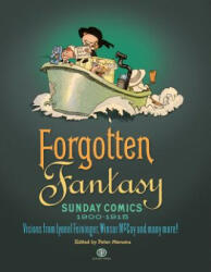 Forgotten Fantasy - Sunday Comics, 1900-1915 - Peter Maresca (ISBN: 9780976888598)