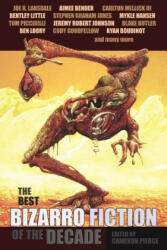 Best Bizarro Fiction of the Decade - Cameron Pierce (2012)