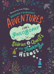 Adventures in Philosophy - BRENDAN O'DONOGHUE (ISBN: 9780717179398)