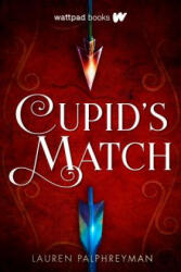 Cupid's Match - Lauren Palphreyman (ISBN: 9780993689932)
