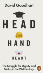 Head Hand Heart - David Goodhart (ISBN: 9780141990415)