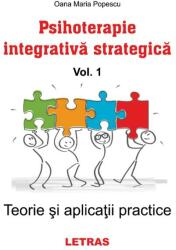 Psihoterapie integrativa strategica vol. 1 - Oana Maria Popescu (ISBN: 9786060715214)