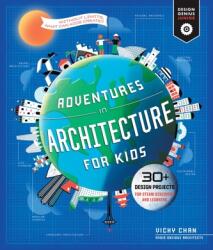 Adventures in Architecture for Kids (ISBN: 9781631599729)