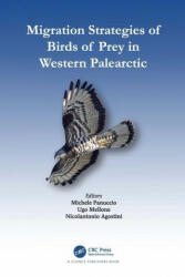 Migration Strategies of Birds of Prey in Western Palearctic - Panuccio, Michele (DSTA Department of Earth and Environmental Science, University of Pavia), Ugo Mellone, Nicolantonio Agostini (ISBN: 9780367765439)