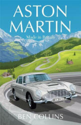 Aston Martin - Made in Britain (ISBN: 9781529410815)