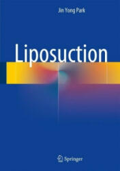 Liposuction - Jin Yong Park (ISBN: 9789811068591)