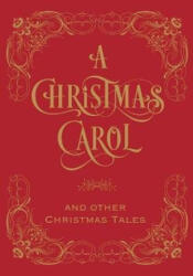 Christmas Carol & Other Christmas Tales, A - Charles Dickens (2021)