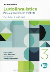 Ludolinguistica vol. 3 - Parlare e scrivere con creativita (ISBN: 9788853627155)