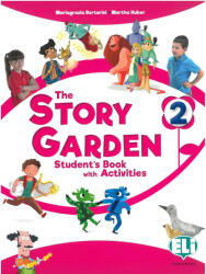 Mariagrazia Bertarini, Martha Huber: The Story Garden 2 Student's Book with Activities (ISBN: 9788853632784)