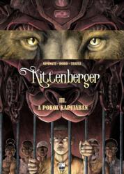 Kittenberger 3 - A pokol kapujában (2021)
