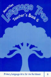Caribbean Language Tree 6 Teacher's Book - Dian Maheia, Alice Castillo (ISBN: 9781405071017)