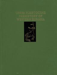 Upper Pleistocene Prehistory of Western Eurasia - Harold L. Dibble, Anta Monte-White (ISBN: 9780934718530)