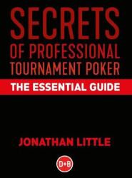 Secrets of Professional Tournament Poker - Little, Jonathan (ISBN: 9781912862245)