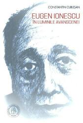 Eugen Ionescu în luminile avanscenei (ISBN: 9786067976939)