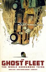 Ghost Fleet: The Whole Goddamned Thing - Donny Cates (ISBN: 9781534304406)