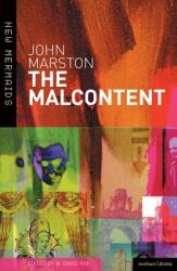 The Malcontent (ISBN: 9780713642889)